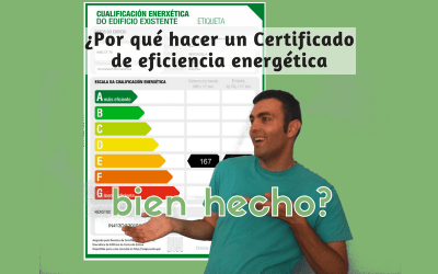 ¿Por qué hacer un Certificado de eficiencia energética bien hecho?