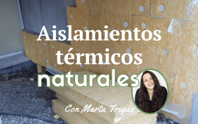 Aislamientos térmicos naturales